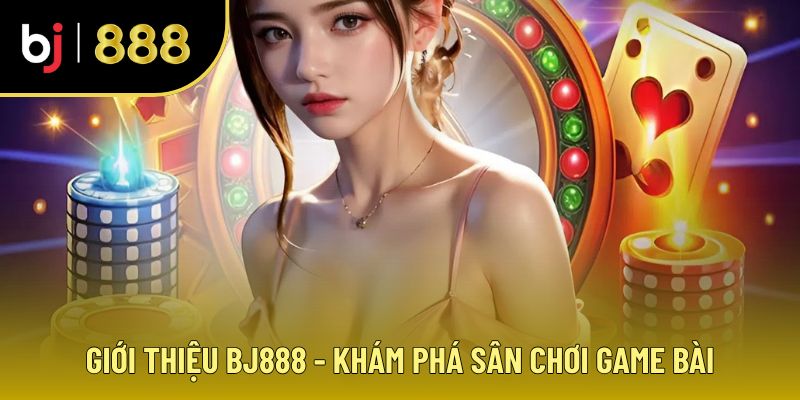 Game bài BJ888